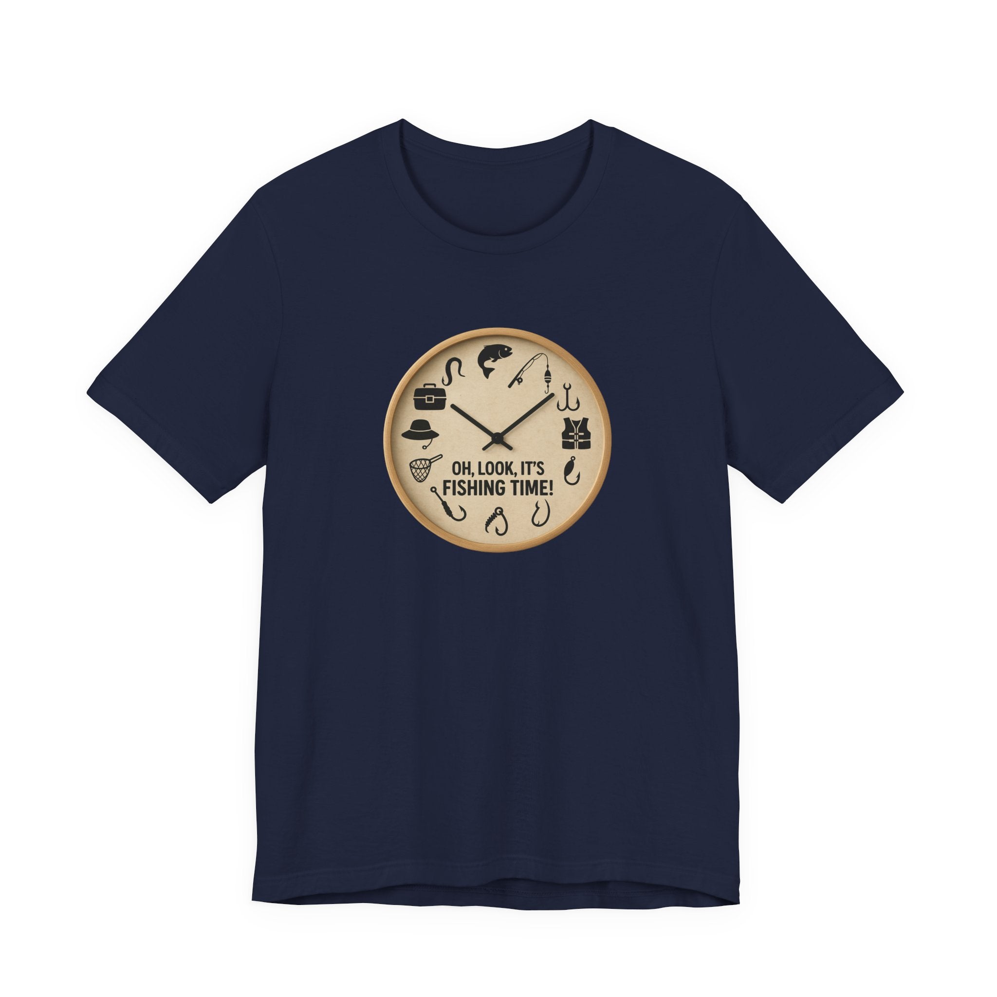 Fishing Time T-Shirt — "Oh, Look, It's Fishing Time" Graphic Tee