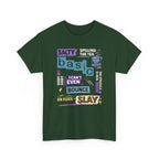 Millennial Graphic Tee — 'Basic' Buzzword Collage: Salty, Spilling the Tea, I Can't Even, SLAY
