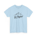 Go Higher Mountain Tee — Inspirational Outdoor Hiking  Climbing Graphic T-Shirt