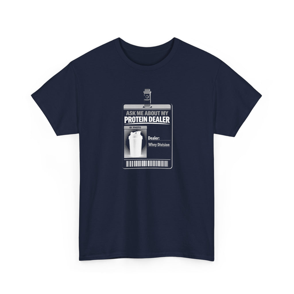 funny fitness t-shirt with a graphic design and text 'ask me about my protein dealer' on a white background