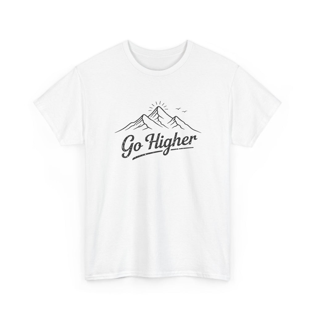 Go Higher Mountain Tee — Inspirational Outdoor Hiking  Climbing Graphic T-Shirt