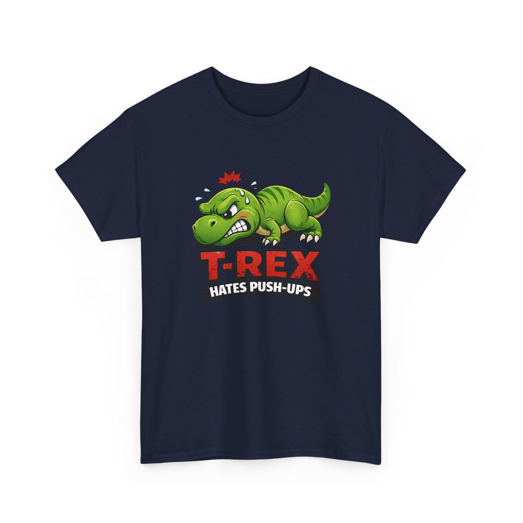 “T-Rex Hates Push-Ups” Funny Dinosaur Gym Workout Graphic Tee