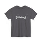 Still Walking T‑Shirt — Minimalist Hiking Tee