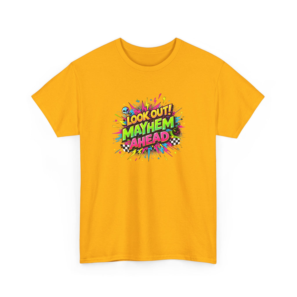 Look Out! Mayhem Ahead Graphic Tee — Colorful Retro Comic Humor Shirt