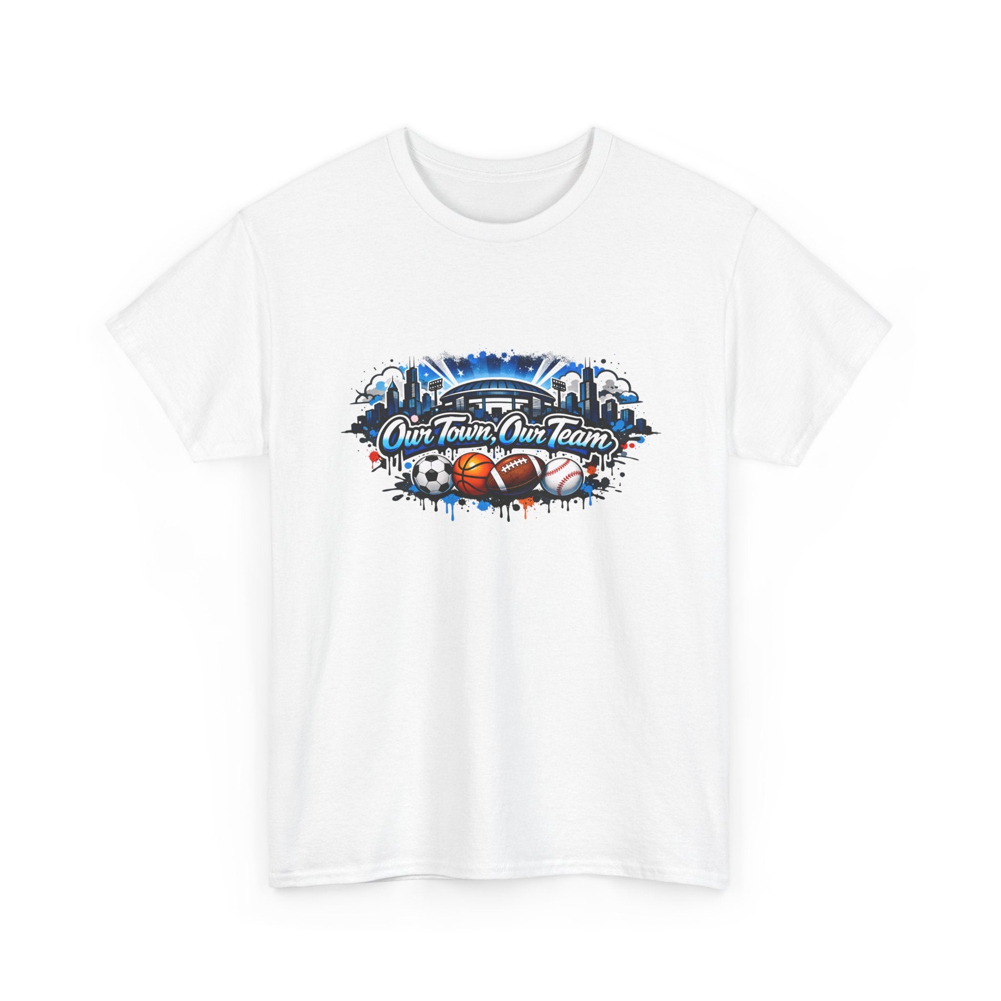 Sports Fan Tee — "Our Team, Our Town" Graphic T-Shirt