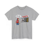 T-Shirt - Funny Sports Game Ticket Design (“Need a loan for one ticket…”)