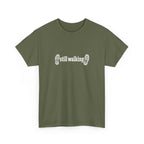 Still Walking T‑Shirt — Minimalist Hiking Tee
