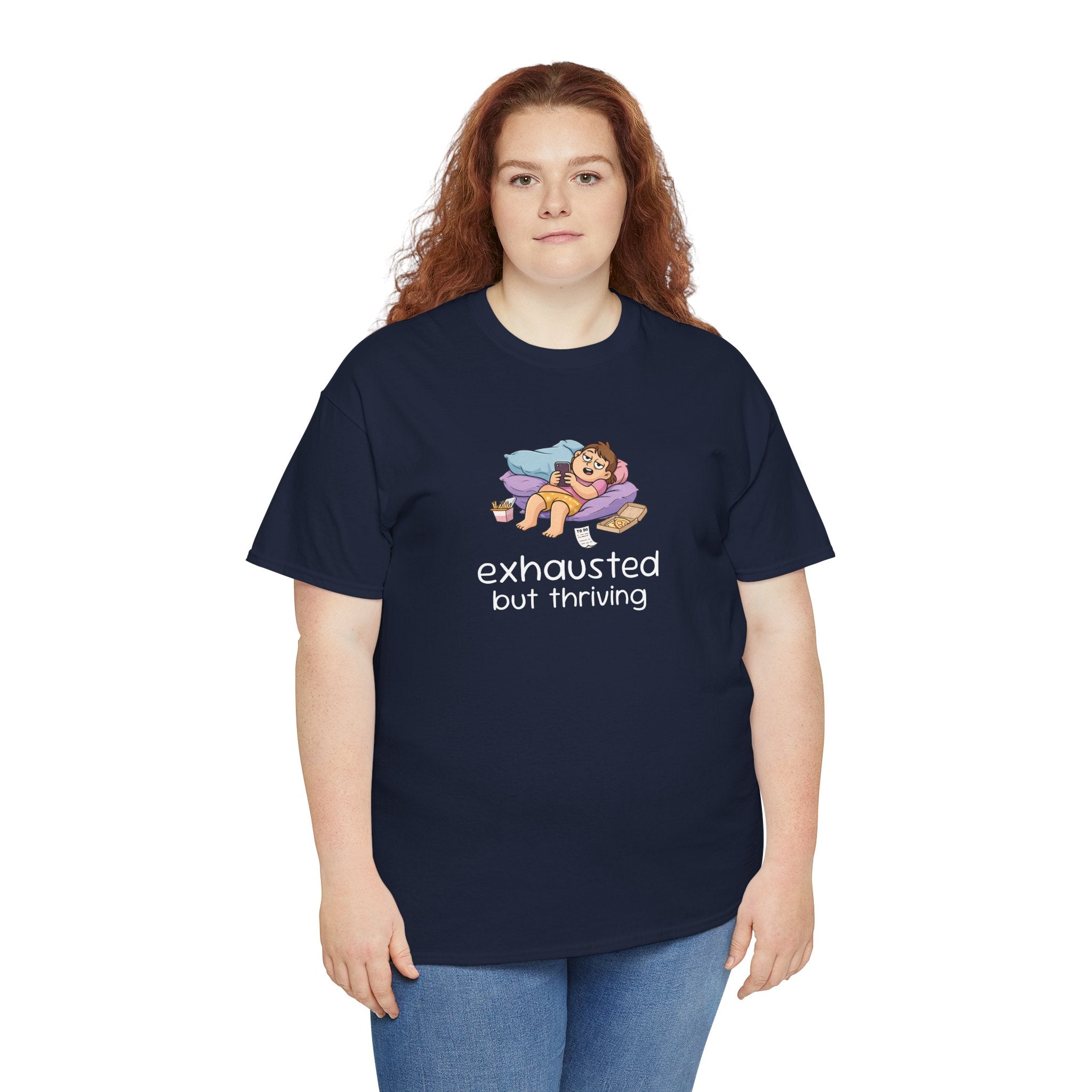 "Exhausted but Thriving" Cute Relaxed Graphic Tee