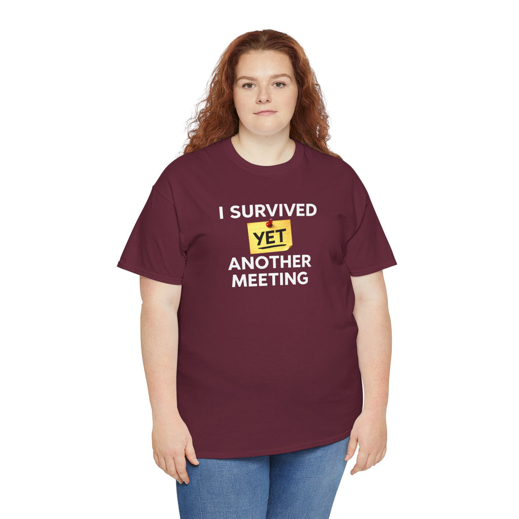 Funny 'I Survived Yet Another Meeting' T-Shirt