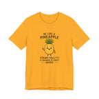 Pineapple Inspirational Tee – "Be Like a Pineapple: Stand Tall, Wear a Crown, Be Sweet Inside"