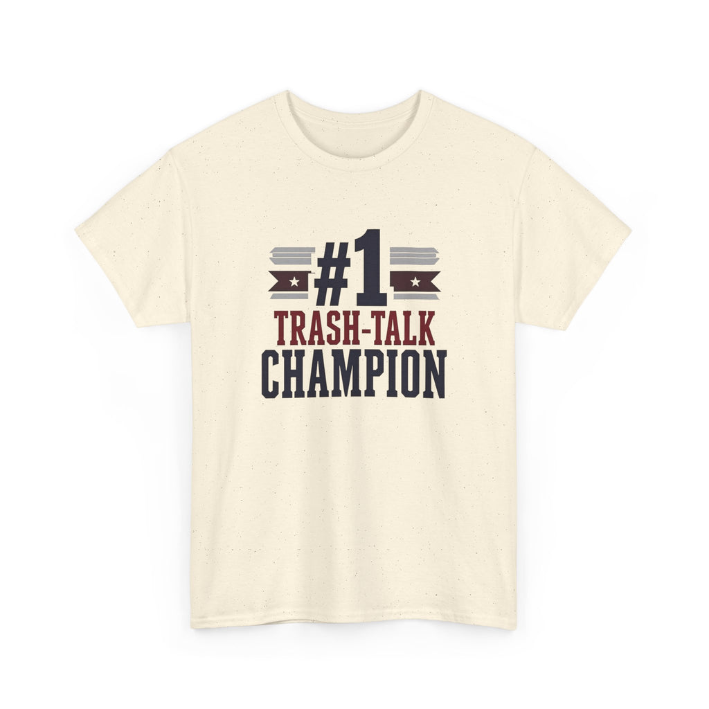 #1 Trash-Talk Champion T-Shirt Funny Sports Fan Tee