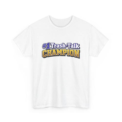 #1 Trash-Talk Champion Funny Sports Fan T-Shirt
