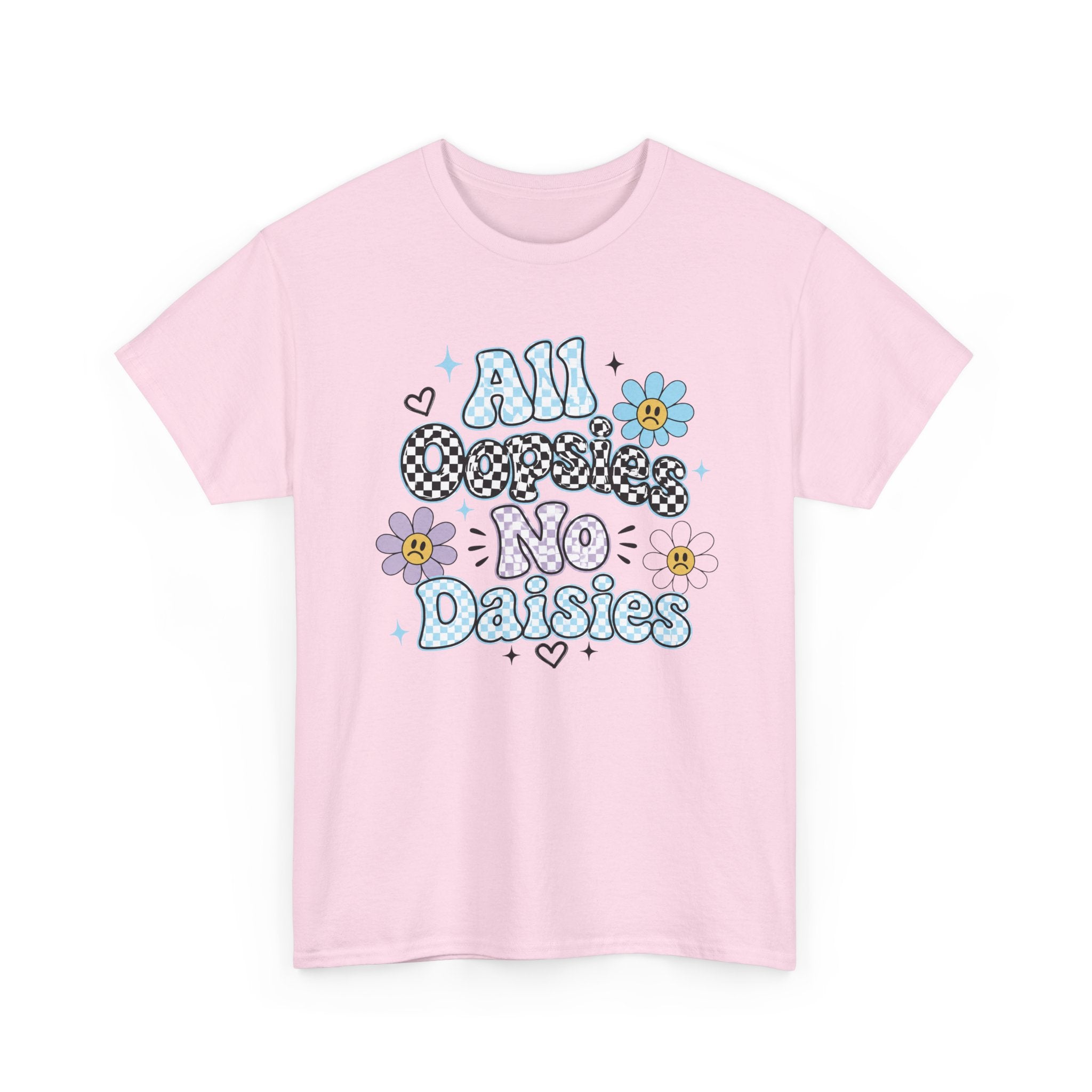 All Oopsies No Daisies T-Shirt — Cute Retro Floral Graphic Tee