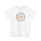 T shirt with the words stay wild, loud, weird, cool, groovy, and awesome.