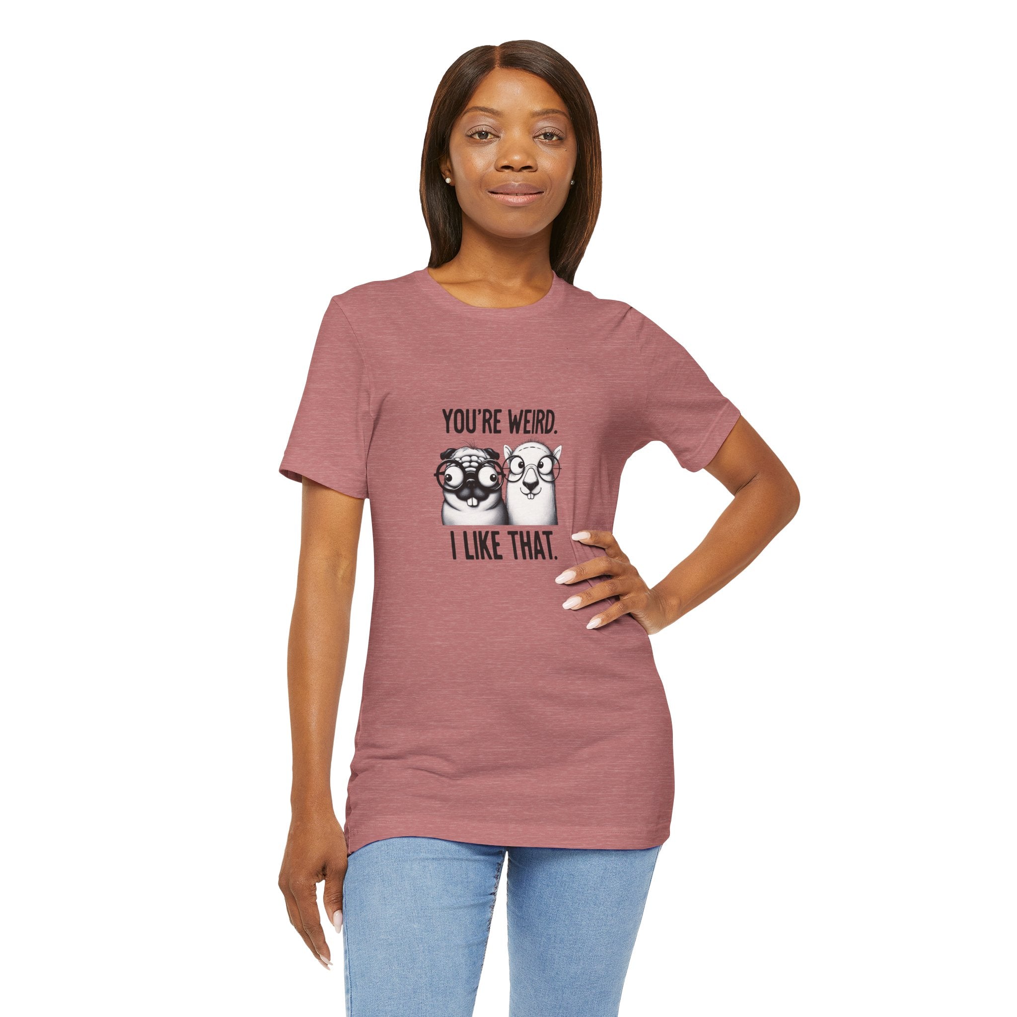 You're Weird I Like That T‑Shirt — Cute Pug Illustration Tee