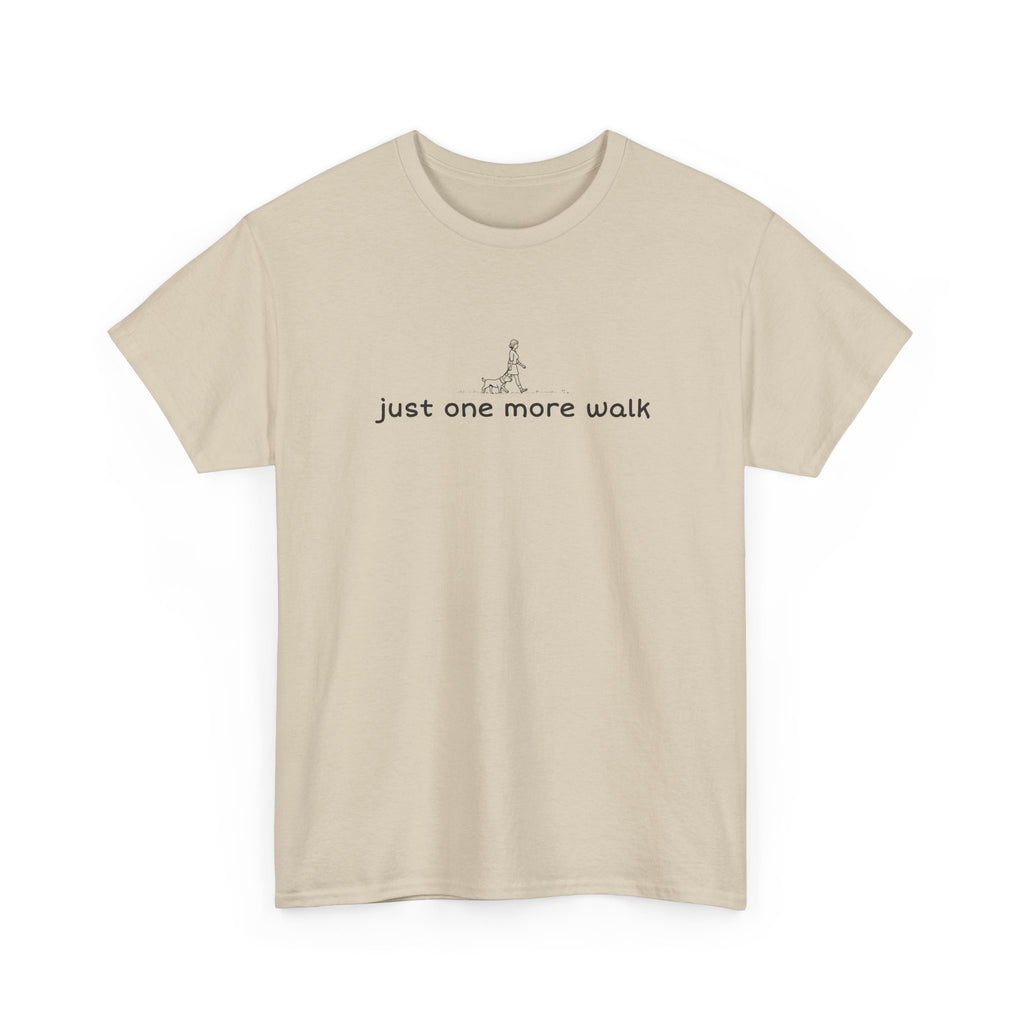 “just one more walk” Minimal Dog Walking Tee For Her