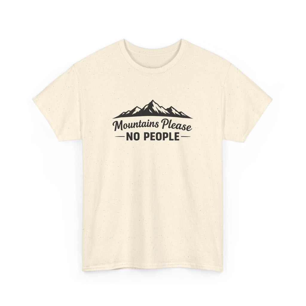 Mountains Please No People Tee