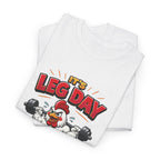 It's Leg Day T-Shirt — Funny Gym Chicken Workout Tee