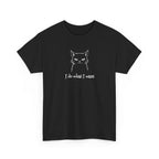 Cat Face Tee — "I Do What I Want" Graphic T-Shirt