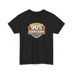 90% Sarcasm T-Shirt — Funny Retro Badge Graphic Tee for Sarcastic Humor