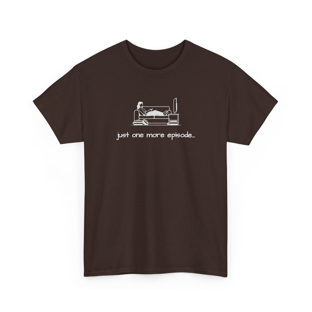 TV Binge Tee — "just one more episode" Ladies Graphic T-Shirt