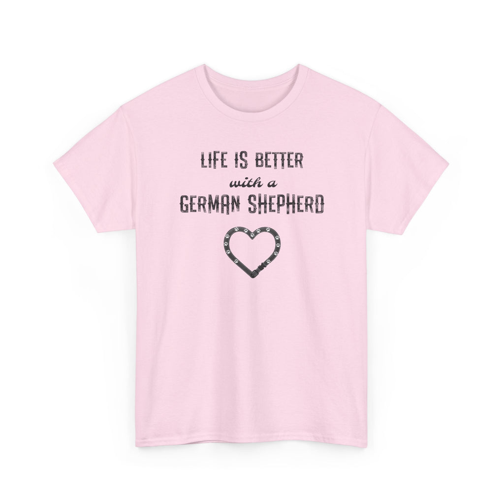 Life Is Better With a German Shepherd T-Shirt — Dog Lover Tee