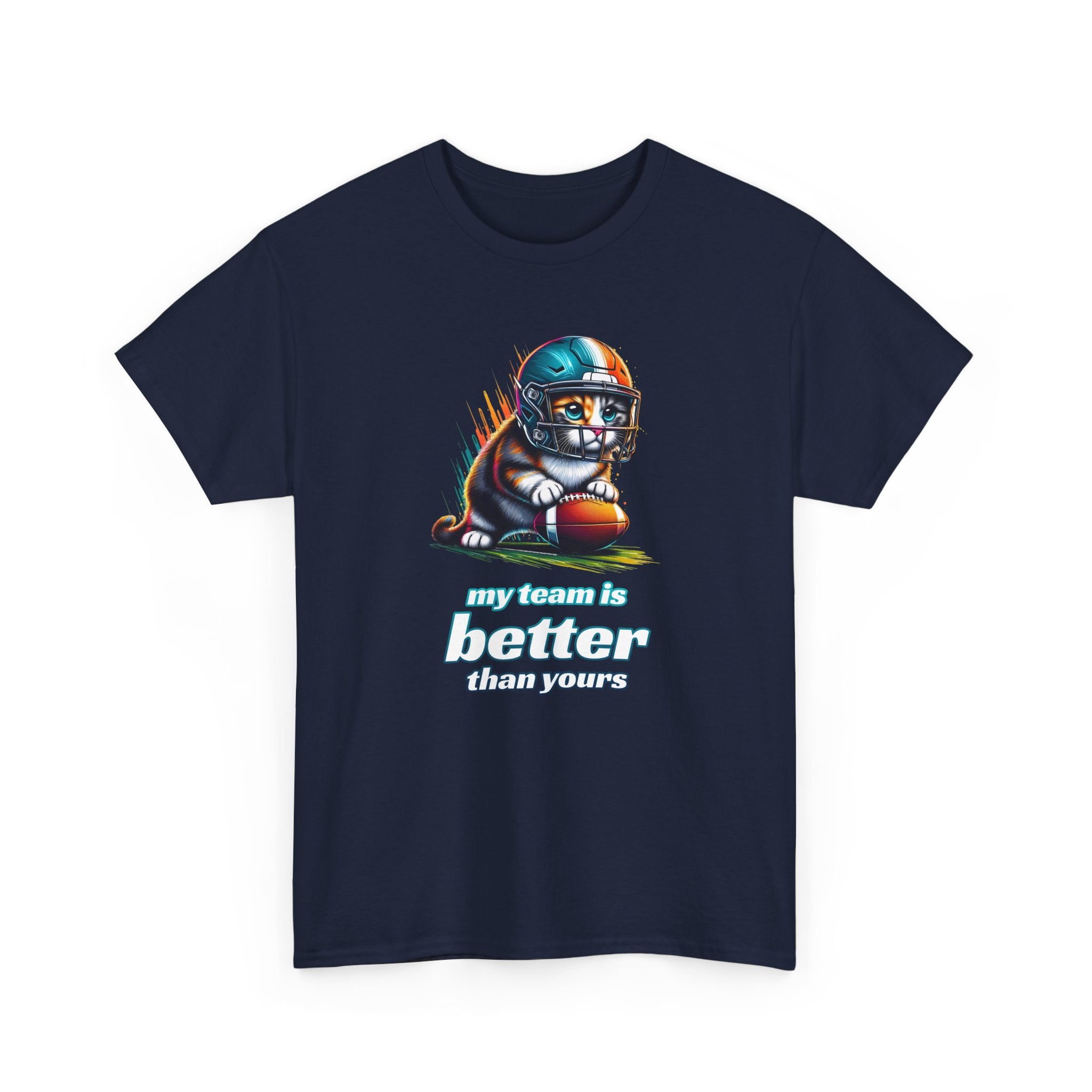 Navy blue t-shirt with a cat wearing a football helmet and holding a football, with text 'my team is better than yours' on a white background.