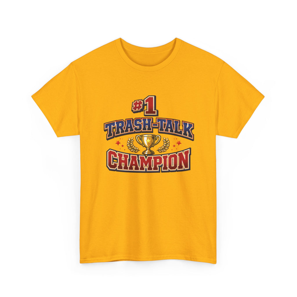 Trash Talk Champion T-Shirt — #1 Trophy Graphic Tee for Gamers & Sports Fans