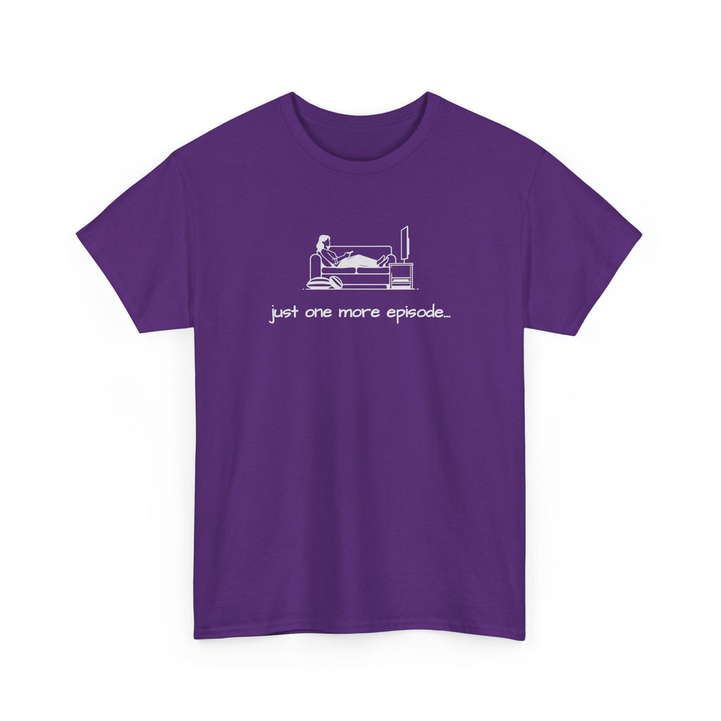 TV Binge Tee — "just one more episode" Ladies Graphic T-Shirt