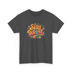 Stay Weird T-Shirt — Retro Rainbow Graphic Tee
