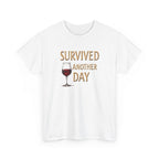 Survived Another Day Wine T-Shirt — Funny Wine Lover Tee