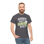 Sorry Can't Pickleball Bye! T‑Shirt – Funny Pickleball Player Tee