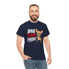 Big Dog Energy T-Shirt — Funny Chihuahua Graphic Tee