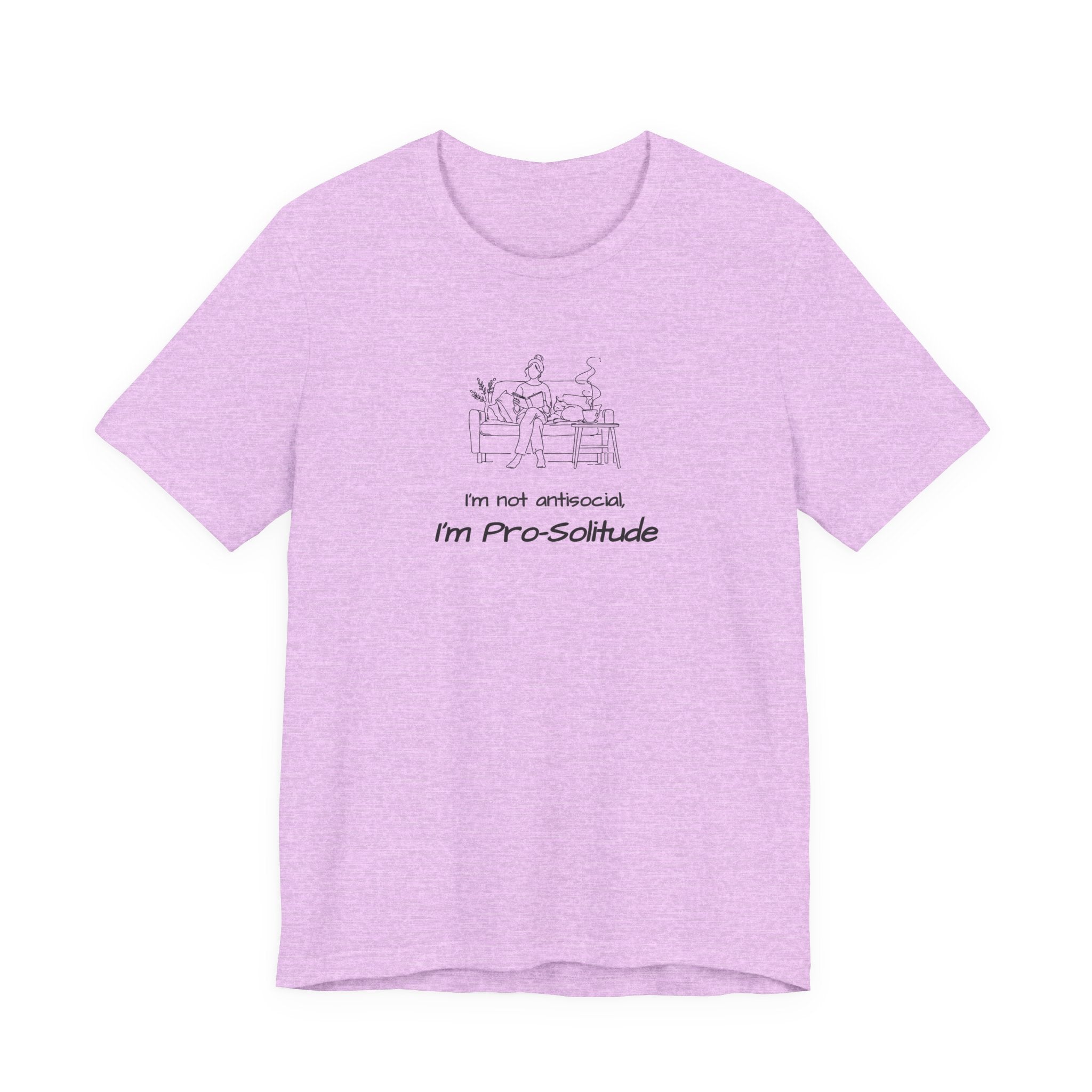T‑Shirt — "I'm not antisocial, I'm Pro‑Solitude" Homebody Introvert Graphic Tee
