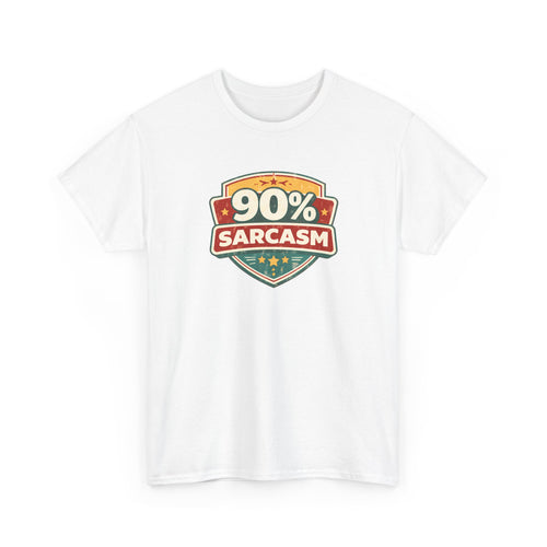 90% Sarcasm T-Shirt — Funny Retro Badge Graphic Tee for Sarcastic Humor