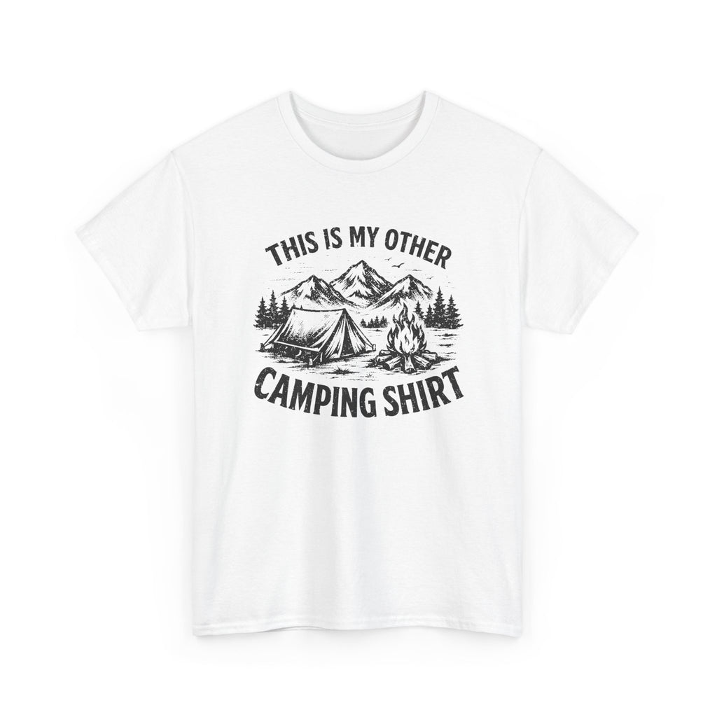 Camping Shirt T‑Shirt — "This Is My Other Camping Shirt" Outdoor Tee