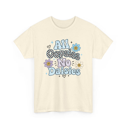 All Oopsies No Daisies T-Shirt — Cute Retro Floral Graphic Tee