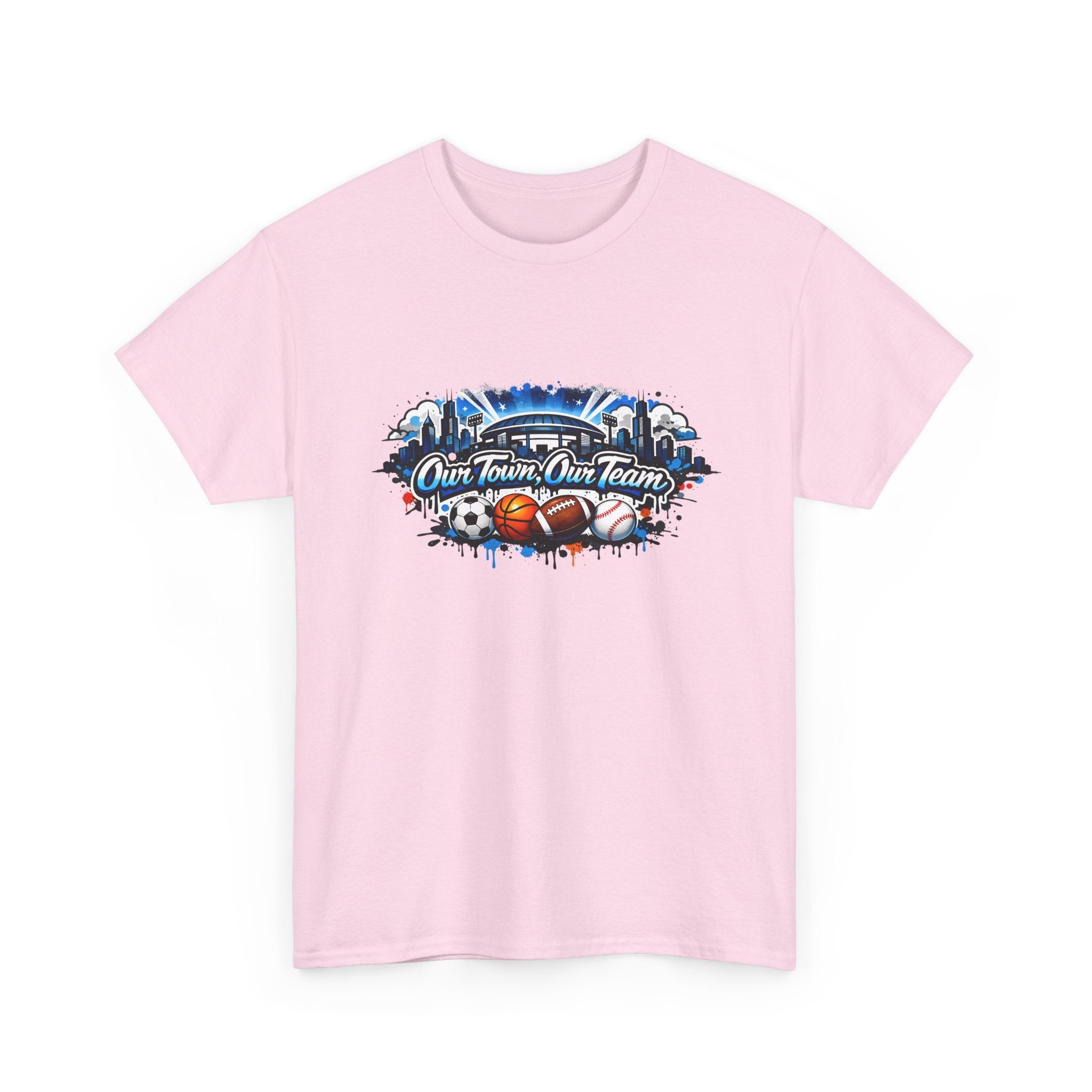 Sports Fan Tee — "Our Team, Our Town" Graphic T-Shirt