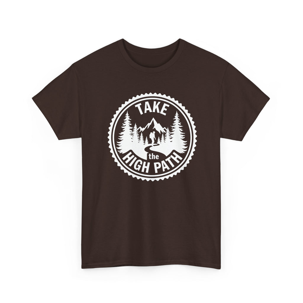 Take the High Path Mountain Hiking T-Shirt — Outdoor Adventure Tee