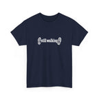 Still Walking T‑Shirt — Minimalist Hiking Tee