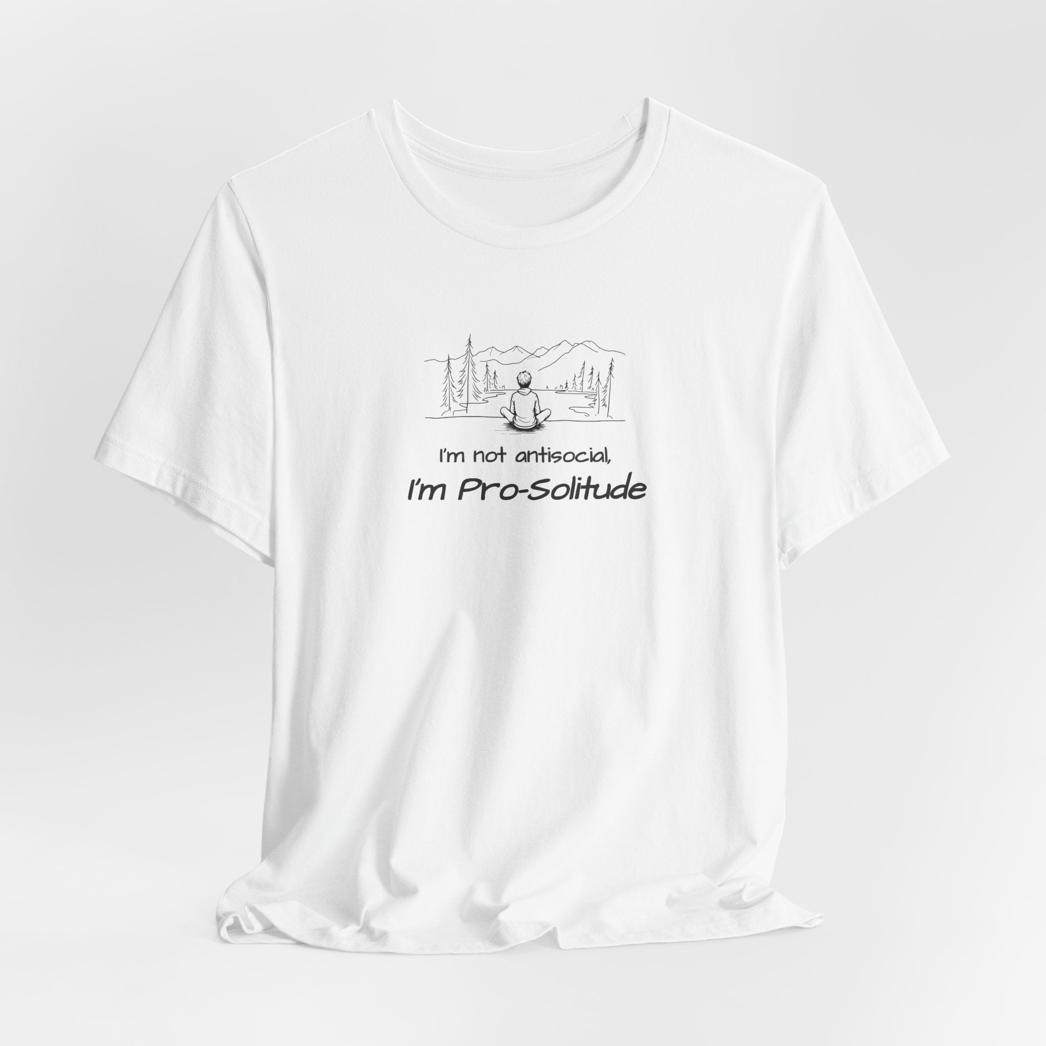 T‑Shirt — "I'm not antisocial, I'm Pro‑Solitude" Mountain Introvert Graphic Tee