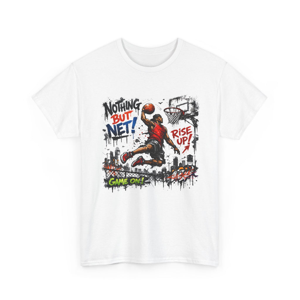 Basketball Dunk Tee — "Nothing But Net! Rise Up" Graphic Street Basketball T‑Shirt
