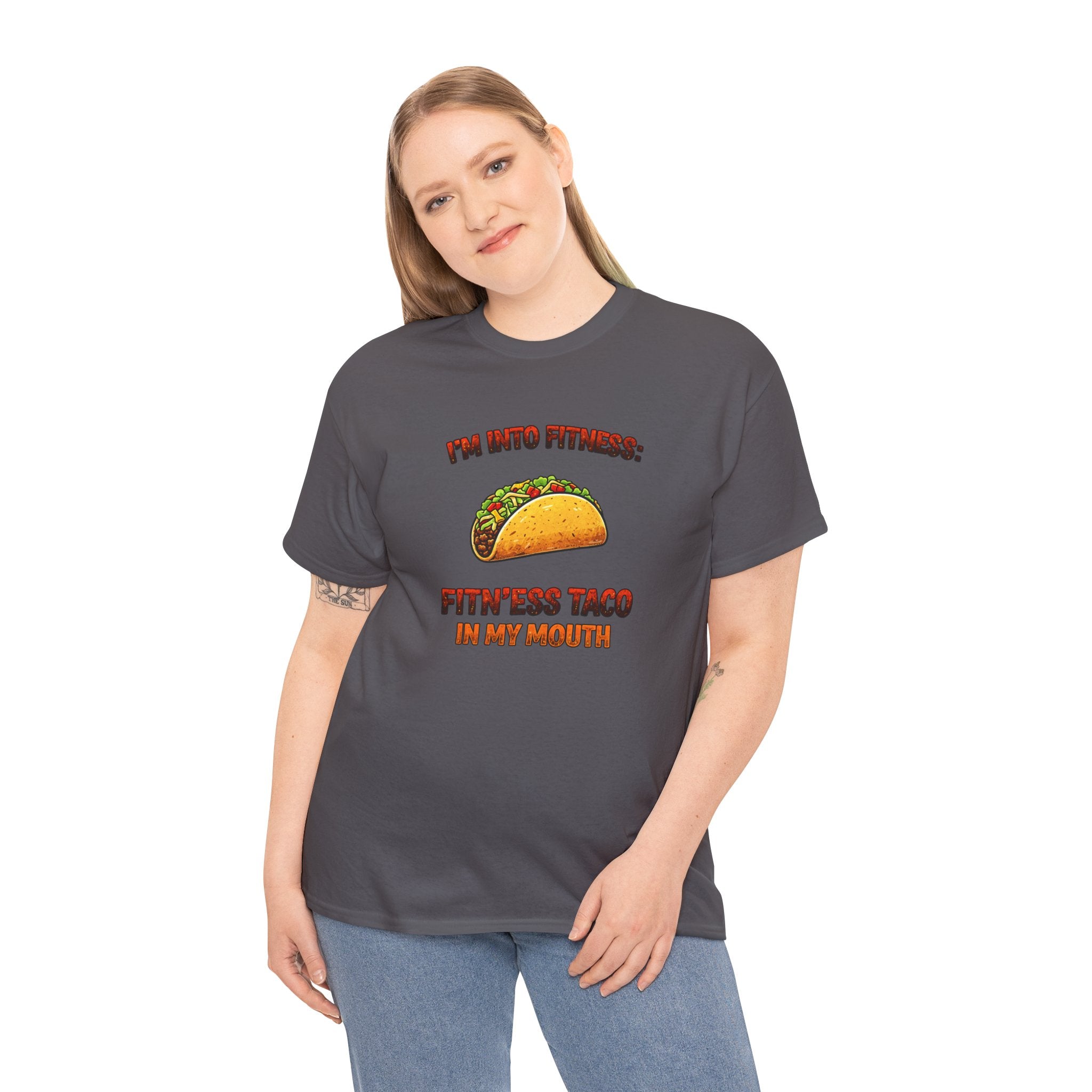 I’m Into Fitness: Fitn’ess Taco in My Mouth Funny Taco Graphic Tee