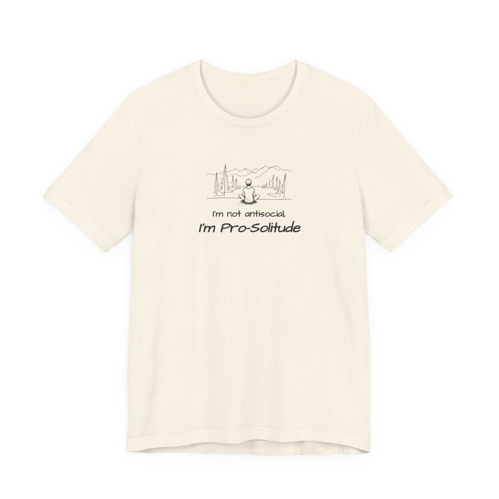 T‑Shirt — "I'm not antisocial, I'm Pro‑Solitude" Mountain Introvert Graphic Tee