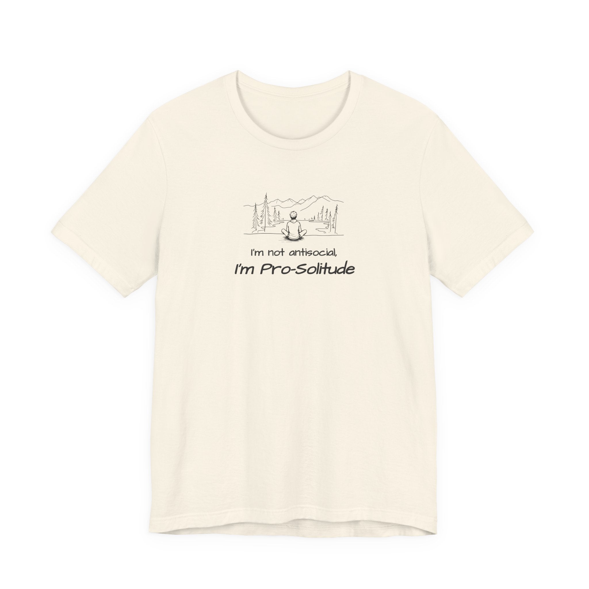 T‑Shirt — "I'm not antisocial, I'm Pro‑Solitude" Mountain Introvert Graphic Tee
