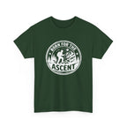 Born for the Ascent Hiking T-Shirt — Outdoor Mountain Climber Tee