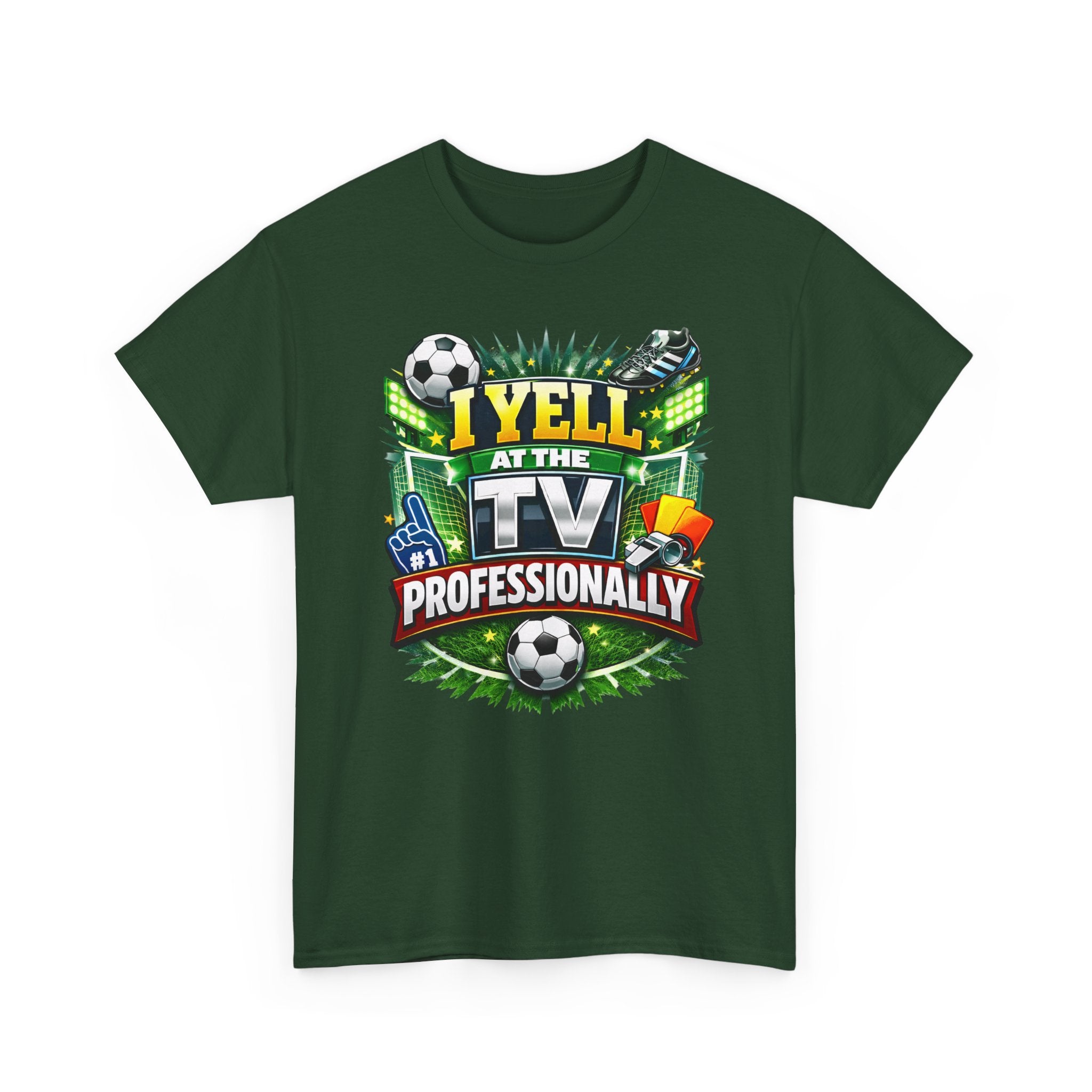 I Yell at the TV Professionally Funny Soccer Fan T-Shirt