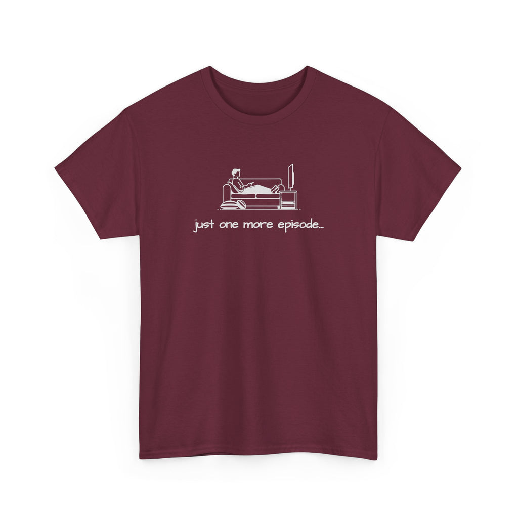 TV Binge Tee — "just one more episode" Guys Graphic T-Shirt