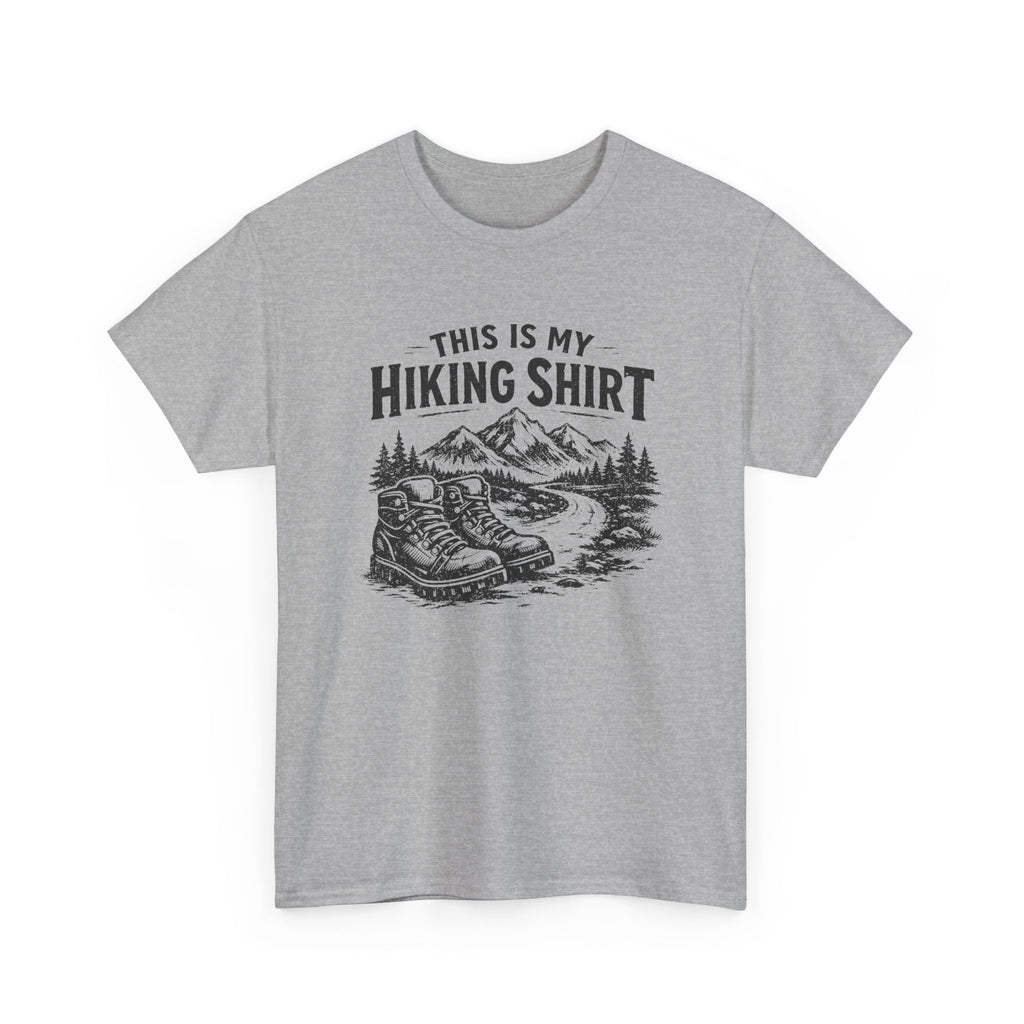 Hiking Shirt T‑Shirt — "This Is My Hiking Shirt" Graphic Tee with Boots & Mountain Trail