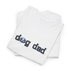 Dog Dad T‑Shirt — Gift for Dog Lovers